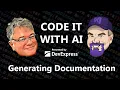 Code It With AI - Generating Documentation ep 1