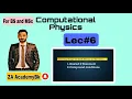 Lec Computational Physics What is nested if condition and compound condition by ZA AcademyBk