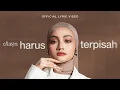 Download Lagu Eltasya - Harus Terpisah (Official Lyric Video)