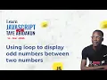 18 JavaScript loop to display odd numbers