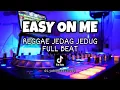 Download Lagu Dj Easy On Me (Adele) - (Slow Jedag Jedug Full Beat) - Reggae Jedag Jedug Remix - Ijohn Official