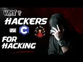 Exposed Why Elite Hackers Can t Quit C Programming The Dark Side of C Why Hackers Love It