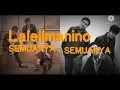 Laleilmanino - Semuanya Semaunya
