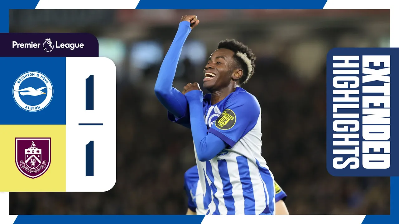 Extended PL Highlights: Brighton 1 Burnley 1