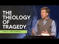 The Theology of Tragedy Luke 13 Gary Hamrick