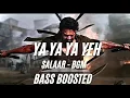 Download Lagu Ya ya ya yeh - salaar BGM  . Bass Boosted . Deva kills Vishnu BGM.