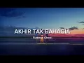 Download Lagu Akhir Tak Bahagia - Summer Ghost [AMV]