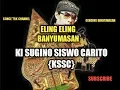 ELING ELING BANYUMASAN || KI SUGINO SISWO CARITO {KSSC}