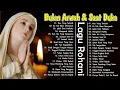 Download Lagu Album Lagu Rohani Katolik Misa Arwah, Ziarah Kubur/Makam \u0026 Saat Duka/Meninggal