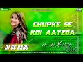 Download Lagu Chupke Se Koi Aayega 🤫| Edm Drop Remix Hindi Dj Song | instagram Viral Song | Dj Gs Babu Banaras