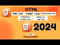 Pre Small Big Sup and Sub Tags in HTML - 2024