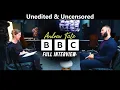 Andrew Tate BBC Interview - Entire Original Unedited Version