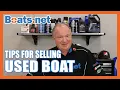 Tips for Selling a Used Boat How to Sell a Used Boat Used Boat Selling Boats net