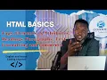 HTML Basics for Beginners Tags Elements Attributes Headings Paragraphs More