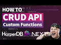 Create a CRUD API with Next js HarperDB Custom Functions