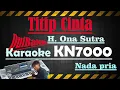Download Lagu TITIP CINTA - H.ONA SUTRA [[ KARAOKE KN7000 ]] NADA PRIA II DUT BAND
