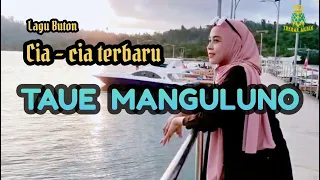 Download Lagu Buton Cia-cia Terbaru 2024 ' TAUE MANGULUNO ' Cipt/Voc : JUMAHARI LA SANUDI MP3