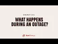 Energy 101 What Happens in an Outage