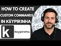 How to Create Custom Commands in Keypirinha Full Guide 2026