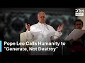 “Without Hope We Are Dead”, Pope Leo XIV Urges World to Reject Greed, Choose Hope at Vatican | AK1G