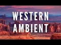 Download Lagu Western Ambient - Desert Themed Instrumental Meditation Music - Deep Focus Music Therapy