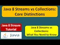 Java 8 Streams vs Collections Core Distinctions Java 8 streams Streams in Java 8