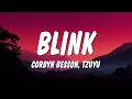 Download Lagu Corbyn Besson \u0026 TZUYU - Blink (Lyrics)