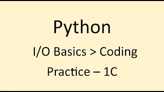 Coding Practice - 1C Basics Python NxtWave CCBP