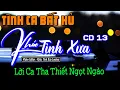 Download Lagu Nhạc Lossless Cao Cấp | KHÚC TÌNH XƯA CD13 | Nhạc Vàng SIÊU KINH ĐIỂN - Nhạc Xưa Hải Ngoại Bất Hủ