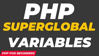 PHP Superglobal Variables PHP Function PHP for Beginners