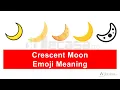 Crescent Moon Emoji Meaning Learning Emojis