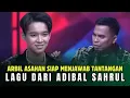 Download Lagu ADIBAL SAHRUL TANTANG ARBIL ASAHAN NYANYIKAN LAGU INI MALAM NANTI DIRESULT TOP 22 BESAR DA7 INDOSIAR