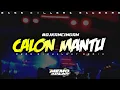 Download Lagu MEMO RIZHALDHY || CALON MANTU || NEW REMIX BKM 2025