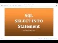26 - SQL SELECT INTO Statement