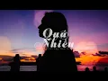 Download Lagu [Vietsub] Quá nhiều (太多) - Nam Ni | Ô Long Thiên Tử OST