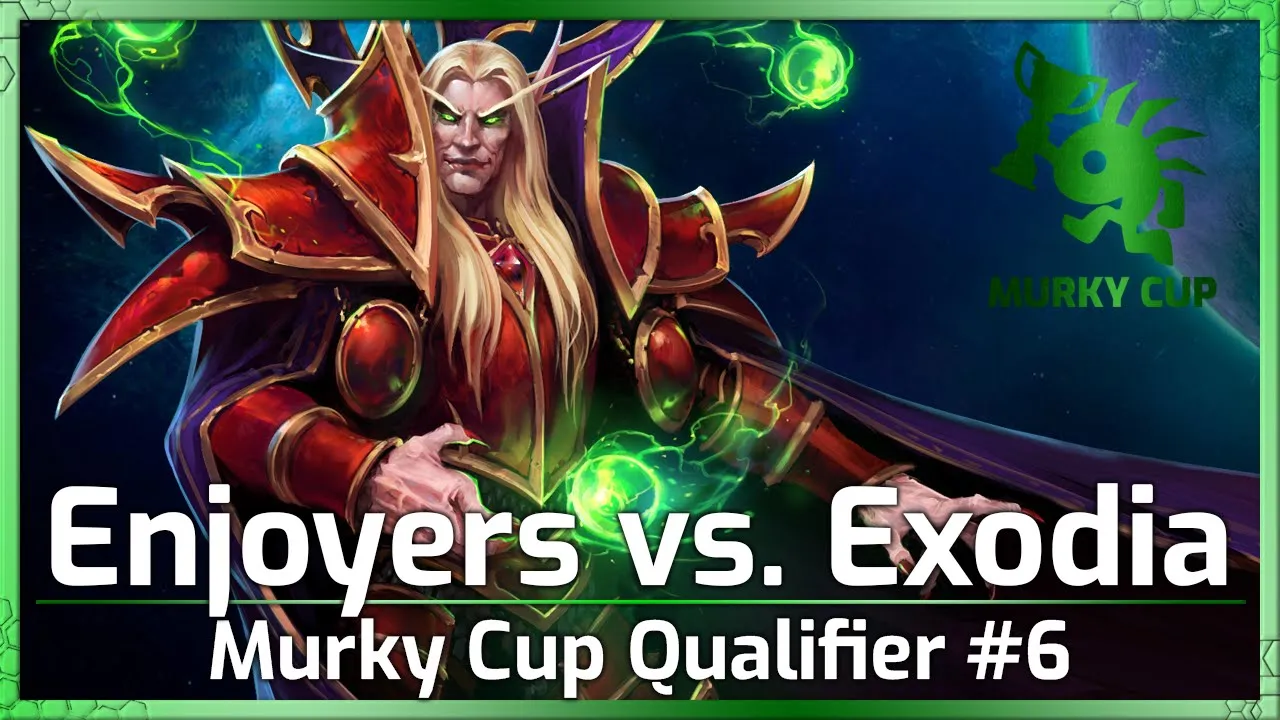 Exodia vs. Enjoyers - Murky Cup Q6 - Heroes of the Storm