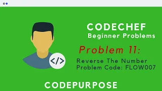 Problem 11 Reverse The Number FLOW007 CodeChef Beginner C