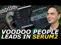 Voodoo People Style Leads in Serum 2 And Other Classic Sounds