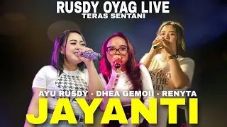 Download RUSDY OYAG LIVE TERAS SENTANI | JAYANTI - AYU RUSDY DHEA GEMOII RENYTA MP3