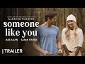 Someone Like You Trailer