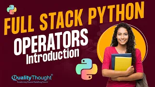 Full Stack Python Operators - Introduction to Python Programming Python Tutorial for Beginners