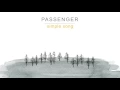 Download Lagu Passenger | Simple Song (Official Audio)
