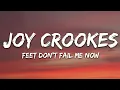 Lagu Joy Crookes - Feet Don't Fail Me Now (Lyrics)