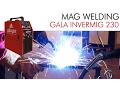 MAG WELDING with Gala Invermig of Gala Gar