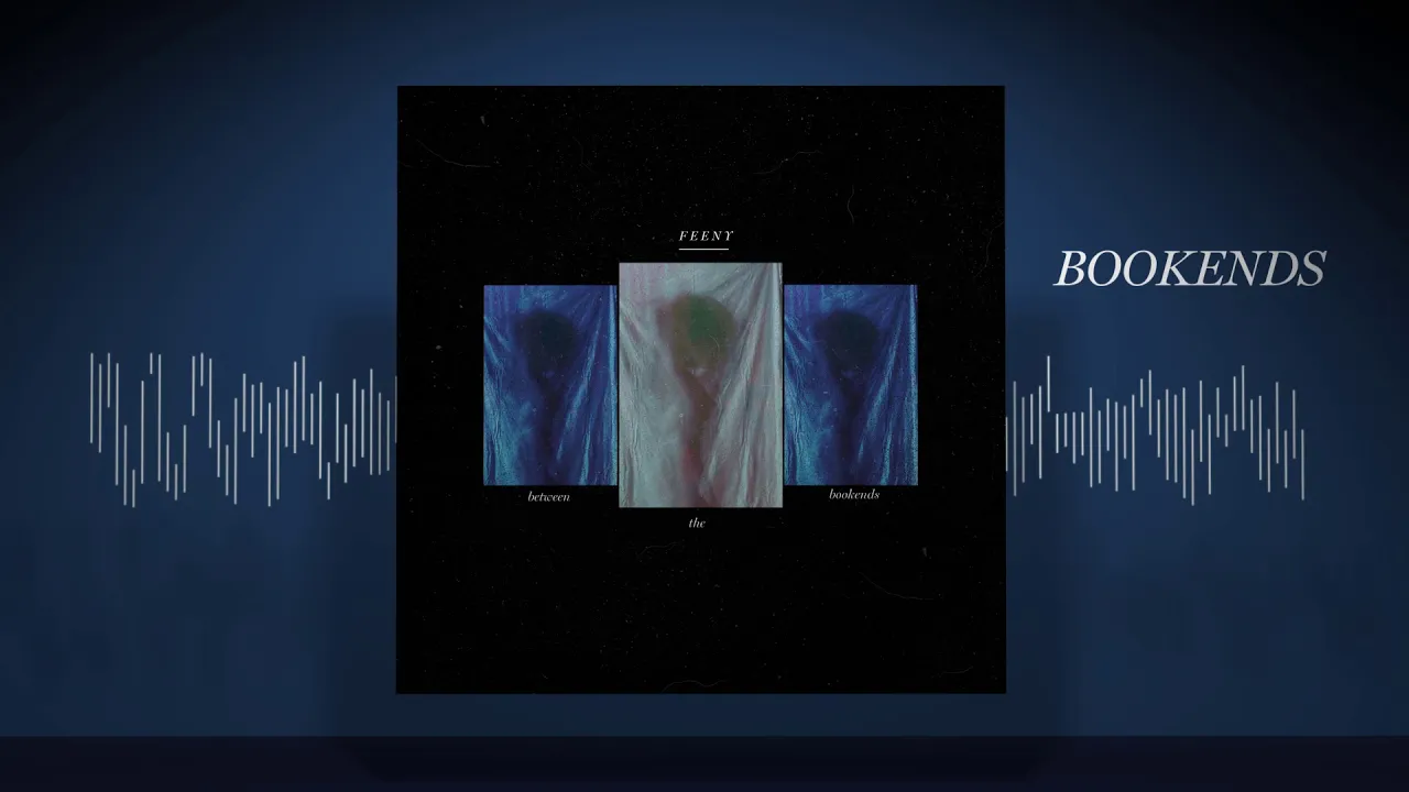 FEENY - Bookends (Official Audio)