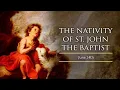 PRAYER TO NATIVITY OF ST JOHN THE BAPTIST FEAST ON 24th JUNE