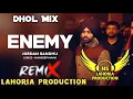 Download Lagu Enemy Dhol Mix Jordan Sandhu Ft NS Lahoria Production New Punjabi Song 2024 Remix