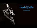 Frank Sinatra - Zing! Went The Strings Of My Heart