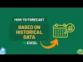 How to Forecast in Excel Based on Historical Data