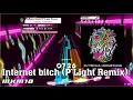 Lagu 【K-Shoot MANIA】Internet bitch (P*Light Remix) 【MXM18/創作譜面】